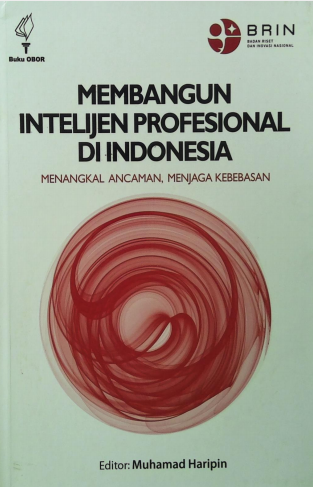 Membangun Intelijen Profesional Di Indonesia